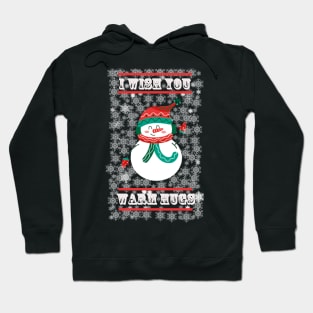 christmas snowman wish you warm hugs Hoodie